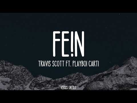 Travis Scott - FE!N (Lyrics) ft. Playboi Carti
