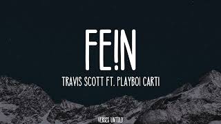 Travis Scott - FE!N (Lyrics) ft. Playboi Carti