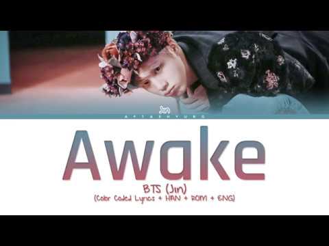 BTS (Jin) - Awake (Color Coded Lyrics/Han/Rom/Eng)