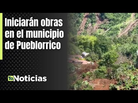 Iniciarán obras en el municipio de Pueblorrico - Teleantioquia Noticias