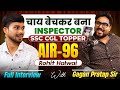 Became An Inspector By Selling Tea Rohit Halwai AIR 96 SSC CGL TOPPER FULL INTERVIEW By Gagan
