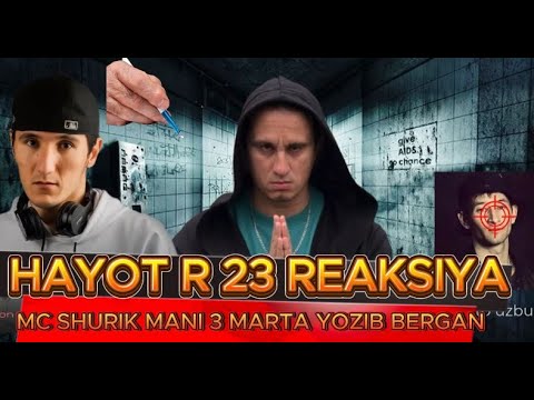 HAYOT R 23 REAKSIYA MC SHURIK MANI 3 MARTA YOZIB BERGAN