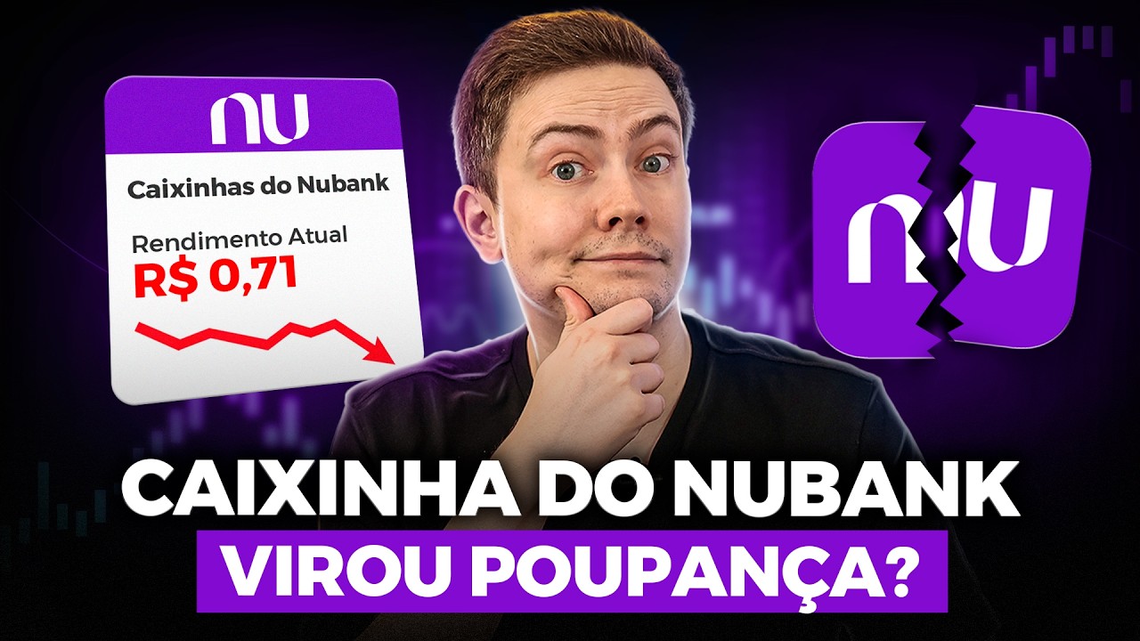 CAIXINHA DO NUBANK RENDENDO POUCO? Veja onde investir agora!