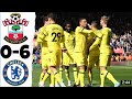 Southampton Vs Chelsea 0 - 6 Extended Highlights & All Goals 2022 HD