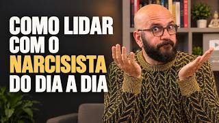 COMO LIDAR COM O NARCISISTA COTIDIANO