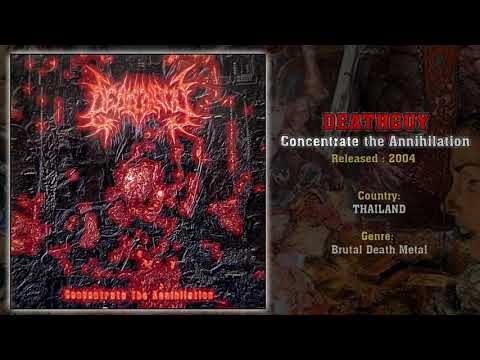 Deathguy (THA) - Concentrate the Annihilation (Full Album) 2004 | Thai Brutal Death