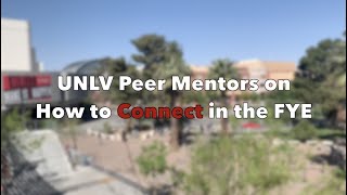 Peer Mentors on How to Connect in the FYE