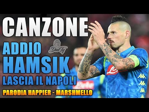 CANZONE ADDIO HAMSIK ⚽ [ Parodia Marshmello ft. Bastille - Happier ]