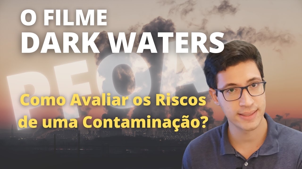 A contaminação relatada no filme Dark Waters (O Preço da Verdade)