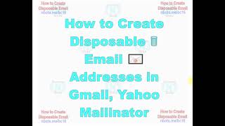 How to Make your Own Disposable Email 📧 Yahoo com, Gmail com, Mailinator