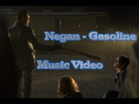 Negan - Gasoline | Music Video