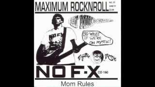 NoFX - Moms Rules