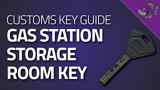 Gas Station Storage Room Key - Key Guide - Escape From Tarkov