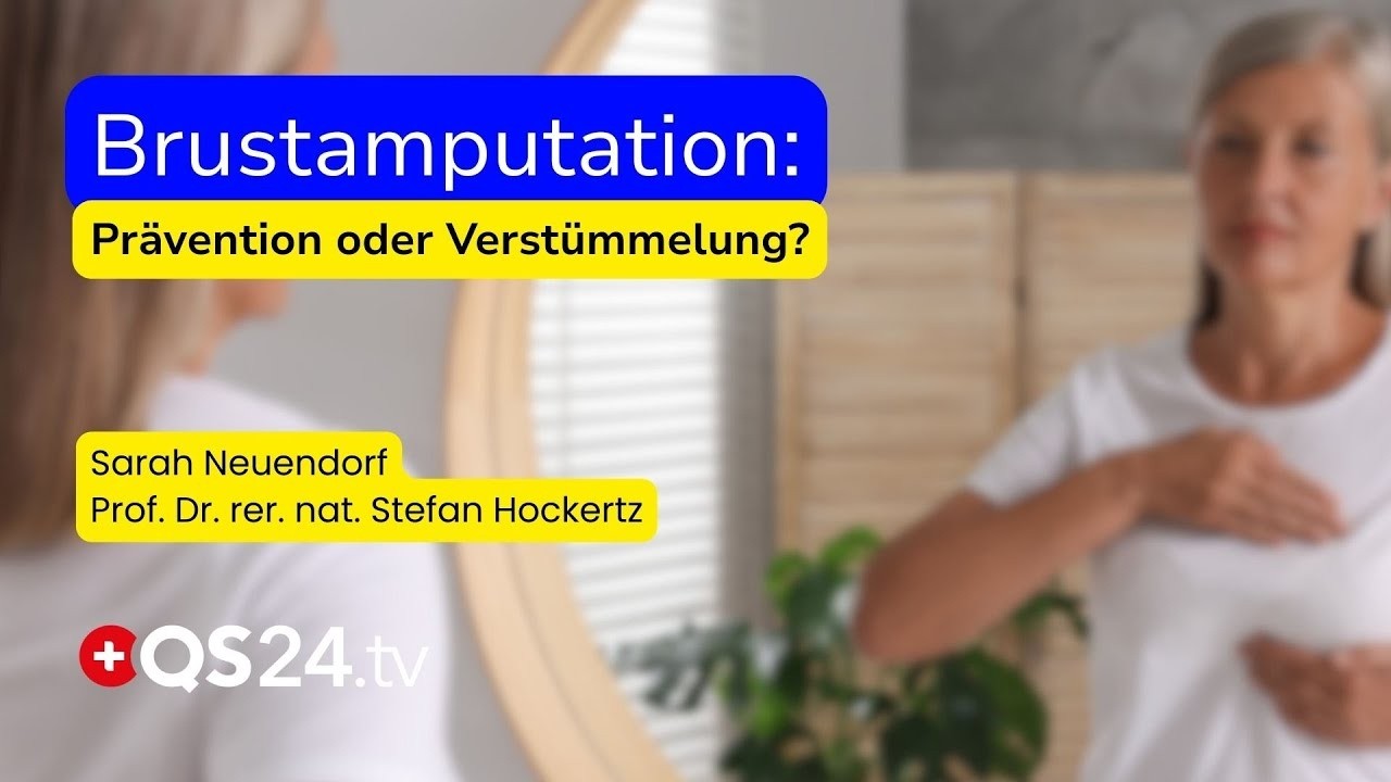 Brustentfernung aus Angst: Eine Frau erzählt, warum sie ihre Entscheidung heute hinterfragt | QS24