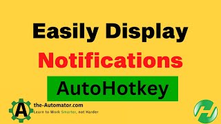 💎 Wow your friends with beautiful notifications using AutoHotkey! 💎