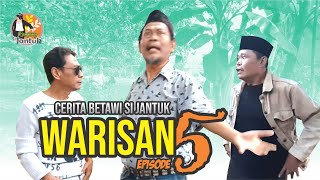 Download lagu Lenong Betawi WARISAN Si  JANTUK BIN JANTUK (BAG. 5) #KampungJantuk #Betawi #CeritaBetawi mp3