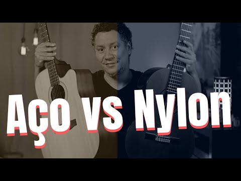Aço vs Nylon - Tire suas dúvidas sobre os dois tipos de violão