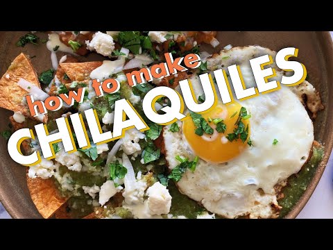 How to Make Authentic Green Chilaquiles with Egg - Mexican Cooking Academy