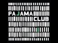 Pajama Club - Diamonds In Her Eyes 