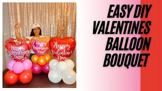 How To Create a Valentines Balloon Bouquet!!