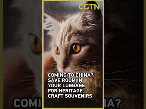 Coming to China? Save room in your luggage for heritage craft souvenirs