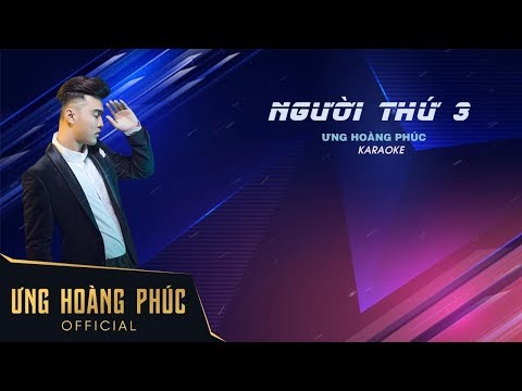 Người Thứ Ba Karaoke | Ưng Hoàng Phúc