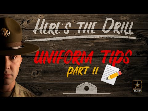 Here's The Drill - Uniform Tips Part II