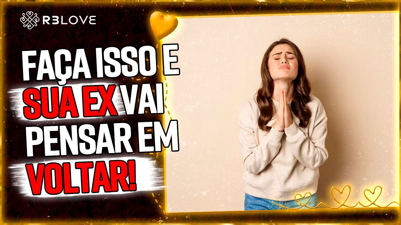 SEGREDO REVELADO: Reconquiste SEU AMOR com esse passo PODEROSO!