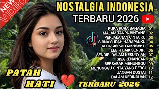 Download lagu LAGU  NOSTALGIA INDONESIA  TERBARU 2026  ! PATAH HATI 💔 TEMAN KERJA, SANTAI, DIPERJALANAN. mp3