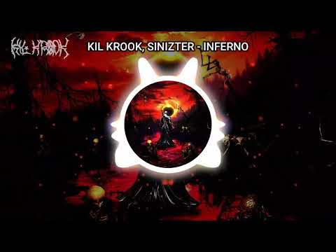 INFERNO  - KIL KROOK, SINIZTER (Official audio & Lyrics)