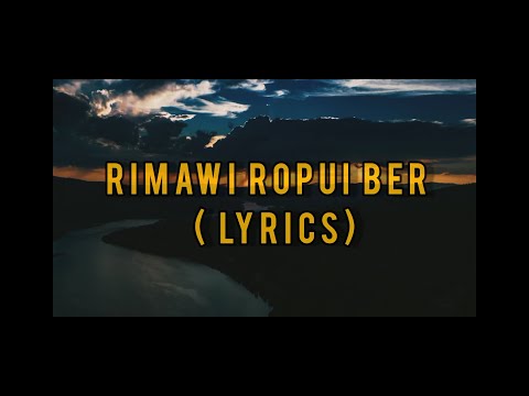 Rimawi ropui ber(lyrics)- Maruati