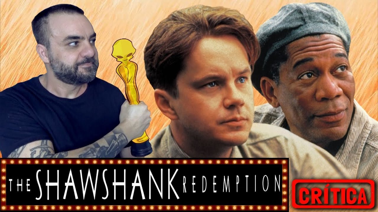 UM SONHO DE LIBERDADE (The Shawshank Redemption, 1994) - Ocupe-se vivendo...