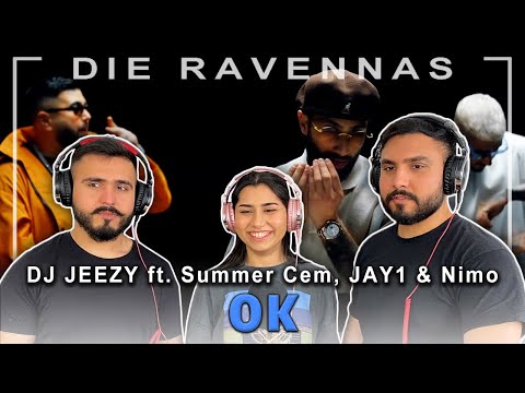 Reaktion auf DJ JEEZY ft. Summer Cem, JAY1 & Nimo - OK | Die Ravennas
