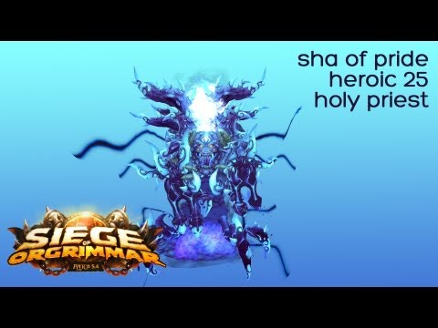 Sha of Pride 25m Heroic - Holy Priest