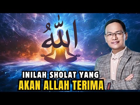 Inilah sholat yang akan Allah TERIMA 💥#syaifulkarim #ngajitauhid #dzikir #ngajiroso #dosa #doa