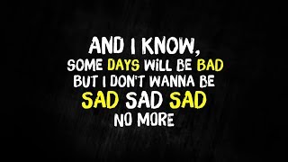 Simple Plan - I Don&#39;t Wanna Be Sad (Lyrics)