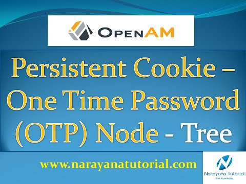 How to Configure OpenAM Persistent Cookie - OTP Node -Tree