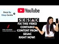 How To Fix This Video Contains Content From SESAC It Is Not Available In Your Country