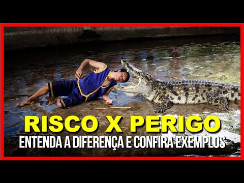 Risco e Perigo - Principais conceitos e tudo o que precisa saber sobre o tema