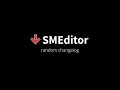SMEditor Changelog