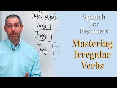 Mastering Irregular Verbs | Spanish For Beginners (Ep.7)