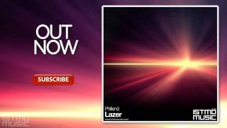Phillend - Lazer [Istmo Music][OUT NOW]