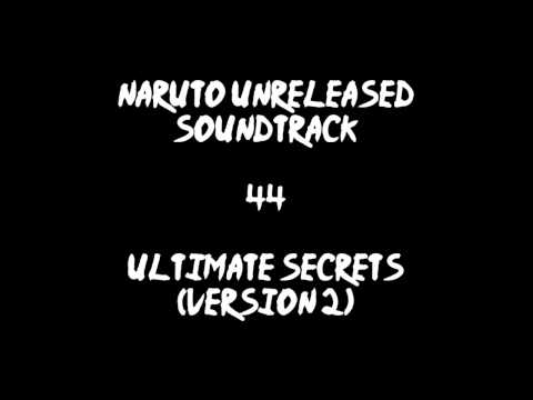 Naruto Unreleased Soundtrack - Ultimate Secrets (Version 2)