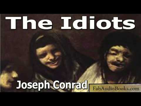 The Idiots by Joseph Conrad
