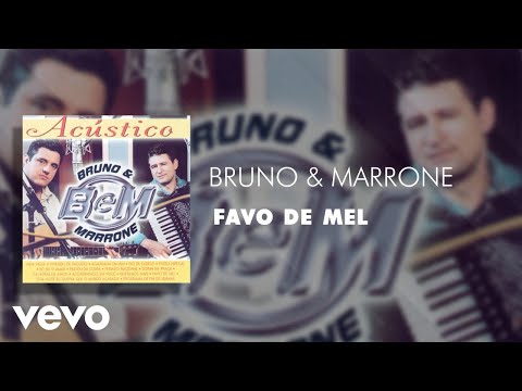 Bruno & Marrone - Favo de Mel (Áudio Oficial)