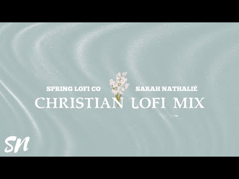 christian lofi/chill beats mix for studying ♡