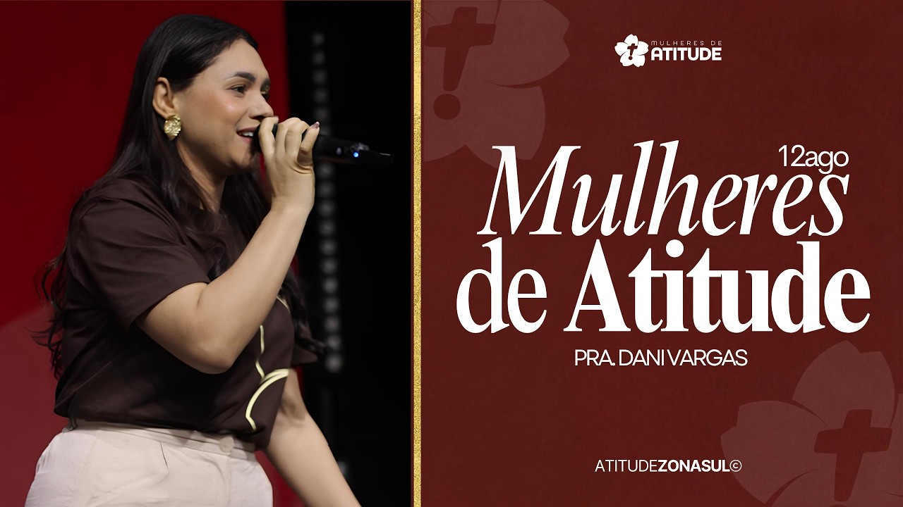 Culto Mulheres de Atitude