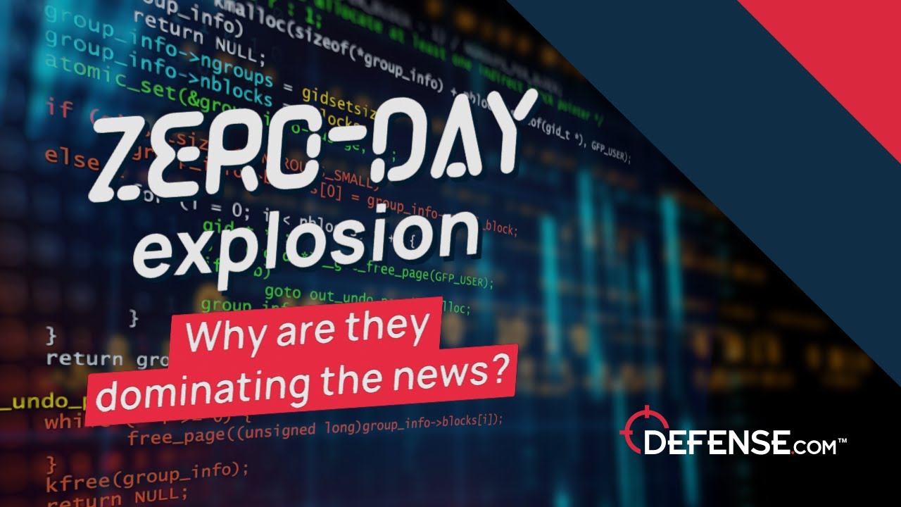 Zero-day explosion: Why are they dominating the news?