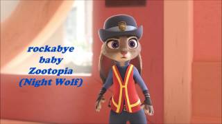 rockabye baby Zootopia ( Night Wolf)