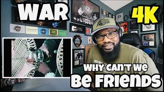 WAR - Why Can’t We Be Friends? (Official Video) [Remastered In 4K] | REACTION